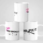 Art gift Чаши за двойки - Mr Fix it. Little Miss Broke it