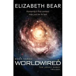 Worldwired | Elizabeth Bear (ISBN: 9781473224568)