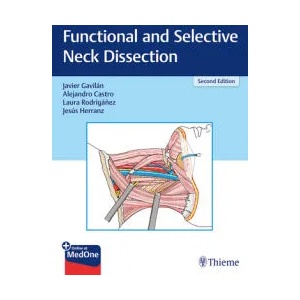 Functional and Selective Neck Dissection | Javier Gavilan, Jesus Herranz-González (ISBN: 9783132419537)