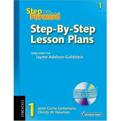 STEP FORWARD 1 STEP-BY-STEP LESSON PLANS ADELSON GOLDSTEIN J. SANTAMARIA J. C. NEWMAN Ch. M.