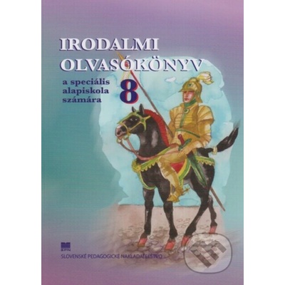 Literárna čítanka pre 8. ročník ŠZŠ s VJM - R. Nagy Pánné