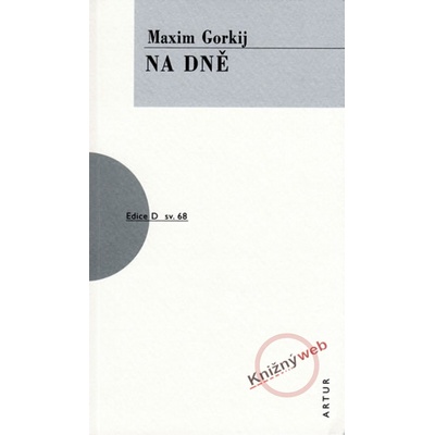Na dně - Maxim Gorkij