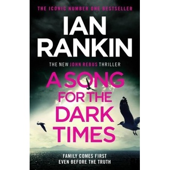 A Song for the Dark Times - Rankin Ian