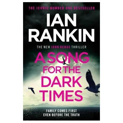 A Song for the Dark Times - Rankin Ian
