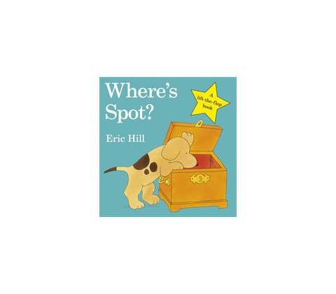 Where´s Spot - E. Hill