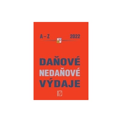 Daňové a nedaňové výdaje A-Z 2022 - Martin Děrgel