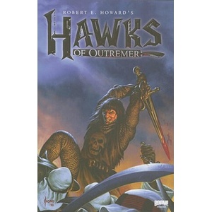 ROBERT E HOWARD HAWKS OF OUTREMER TP (C: 0-1-2) | Robert Ervin Howard (ISBN: 9781608860418)