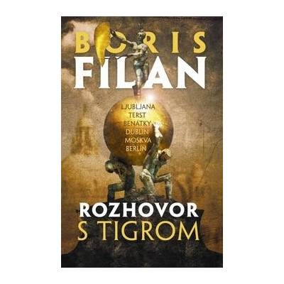 Rozhovor s tigrom - Boris Filan