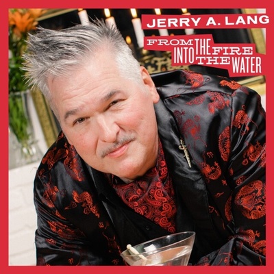 Lang Jerry A. From the Fire Into the Water LP