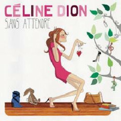 Céline Dion - Sans Attendre CD