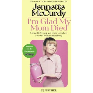 I'm Glad My Mom Died | Jennette McCurdy, Henriette Zeltner-Shane, Sylvia Bieker (2023)