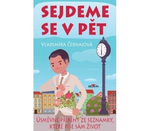 Sejdeme se v pět