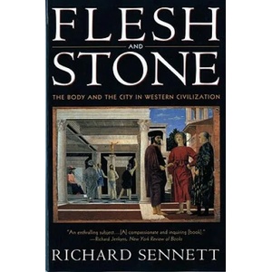 Flesh and Stone | Richard Sennett (ISBN: 9780393313918)