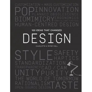 100 Ideas that Changed Design | Peter Fiell (ISBN: 9781786273437)