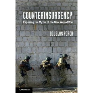Counterinsurgency | Douglas Porch (2013)
