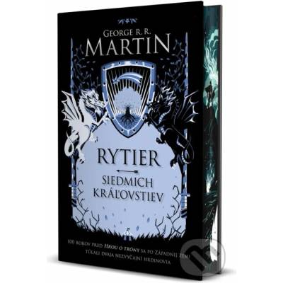 Rytier siedmich kráľovstiev (Špeciálne vydanie) - George R.R. Martin