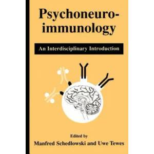 Psychoneuroimmunology | Manfred Schedlowski, Uwe Tewes (1999)