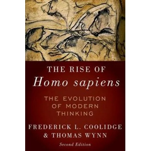 Rise of Homo Sapiens: The Evolution of Modern Thinking | Frederick L. Coolidge, Thomas Wynn (ISBN: 9780190680916)