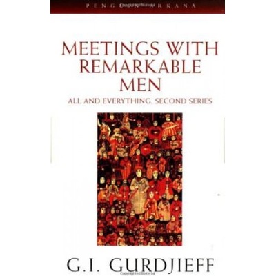 Meetings with Remarkable Men | George Gurdjieff