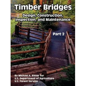 Timber Bridges | Forest Service U S Forest Service (ISBN: 9781410221926)