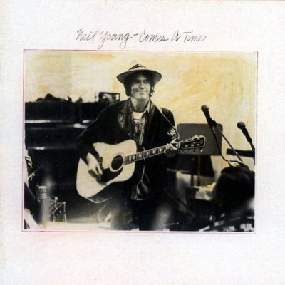 Young Neil - Comes A Time LP