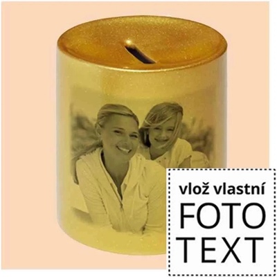 Bezvadný dárek Pokladnička keramická, zlatá, s vlastní fotkou, či potiskem, Průměr 80 / výška 90 mm