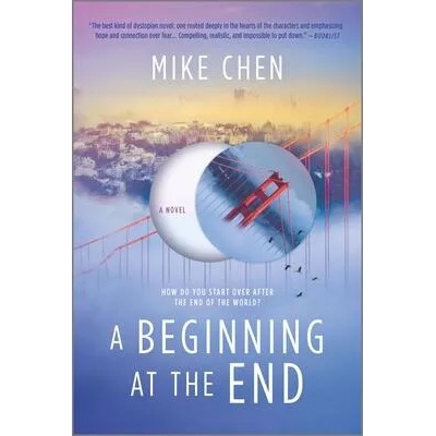 A Beginning at the End | Mike Chen
