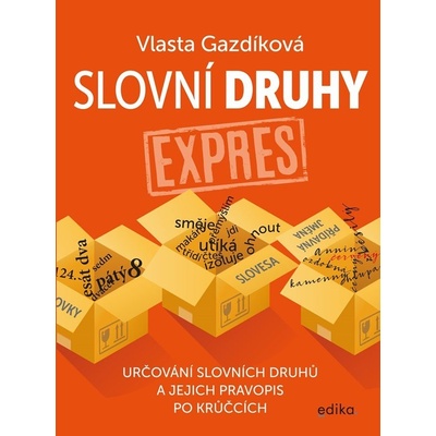 Slovní druhy expres - Vlasta Gazdíková