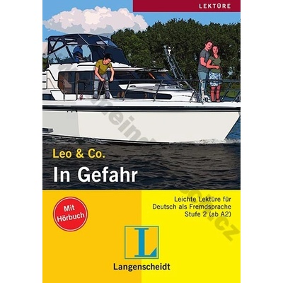 In Gefahr nemecká ľahká četba vr. vloženého CD úroveň/ Stufe 2