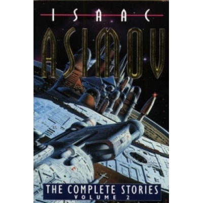Complete Stories 2 - I. Asimov