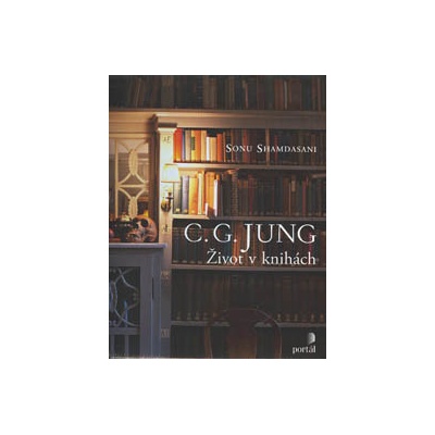 C. G. Jung - Život v knihách Sonu Shamdasani