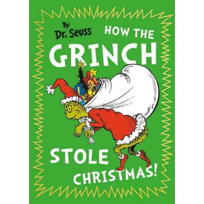 How the Grinch Stole Christmas Dr. Seuss