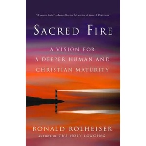 Sacred Fire | Ronald Rolheiser (ISBN: 9780804139441)