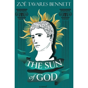 The Sun of God | Zoë Tavares Bennett (2024)