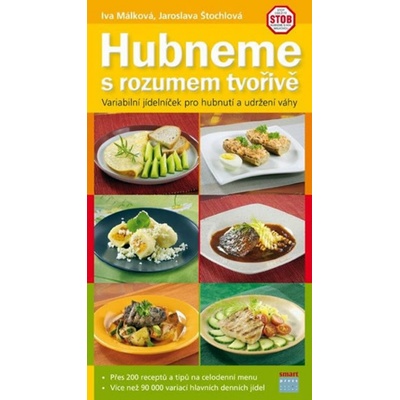 Hubneme s rozumem tvořivě - Iva Málková, Jaroslava Štochlová