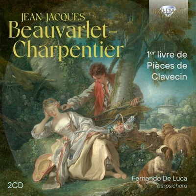 Fernando De Luca - JEAN-JACQUES BEAUVARLET-CHARPENTIER: 1ER LIVRE DE PIECES DE CLAVECIN CD