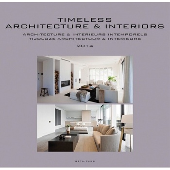 Timeless Architecture & Interiors: Yearbook 2... - Wim Pauwels