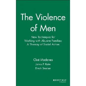 Image 1 of Violence of Men | Cloe Madanes, James P. Keim, Dinah Smelser