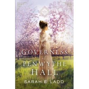 Governess of Penwythe Hall | Sarah E Ladd (ISBN: 9780785223160)