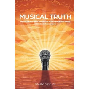 Musical Truth | Mark Devlin (ISBN: 9781910757482)