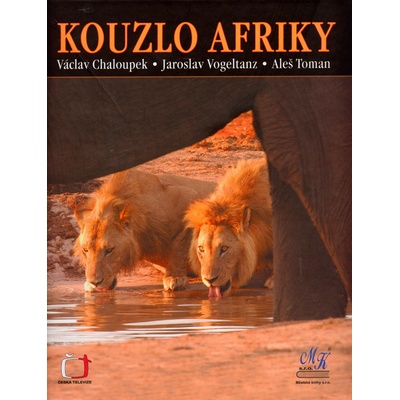 Kouzlo Afriky - Václav Chaloupek, Jaroslav Vogeltanz