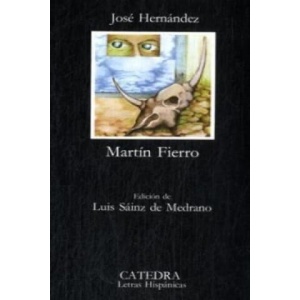 El Gaucho Martín Fierro | José Hernández, Luis Sáinz de Medrano (ISBN: 9788437601861)