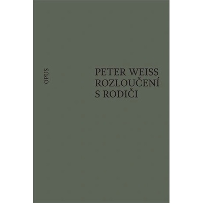 Rozloučení s rodiči - Peter Weiss