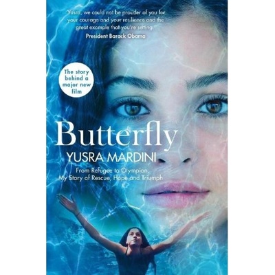 Butterfly, From Refugee to Olympian, My Story of Rescue, Hope and Triumph Pan Macmillan