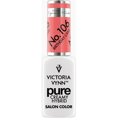 VICTORIA VYNN Hybridní gel lak PURE CREAMY HYBRID 106 Birthday Cake 8 ml