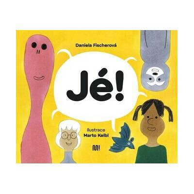 Jé! - Daniela Fischerová