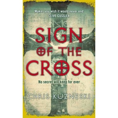 The Sign of the Cross - Chris Kuzneski