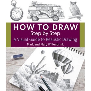 How to Draw Step by Step | Mark Willenbrink (ISBN: 9781684620753)