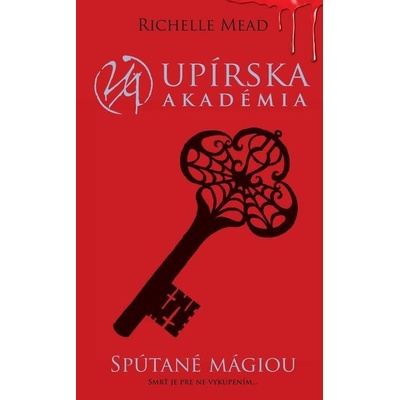 Spútané mágiou - Richelle Mead