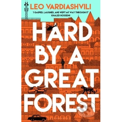 Hard by a Great Forest - Leo Vardiashvili